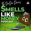 undefined The DooDoo Diva's Smells Like Money Podcast