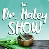undefined The Dr. Haley Show