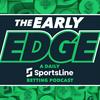 undefined The Early Edge: A Daily Sports Betting Podcast