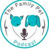 undefined The Family Pet Podcast