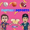 undefined The Fantasy Deporte Podcast 🎧🎙️⚾️🏈🏀