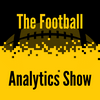 undefined The Football Analytics Show by The Power Rank and Ed Feng