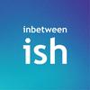 undefined inbetweenish • bridges across cultures