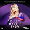 undefined The Kelly Mantle Show