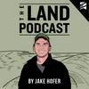 undefined The Land Podcast - The Pursuit of Land Ownership and Investing