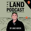 undefined The Land Podcast - The Pursuit of Land Ownership and Investing