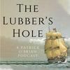 undefined The Lubber’s Hole - A Patrick O’Brian Podcast