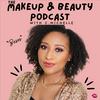 undefined The Makeup & Beauty Podcast