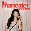 undefined the maneater podcast
