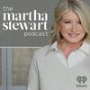 undefined The Martha Stewart Podcast