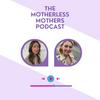 undefined The Motherless Mothers