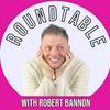 undefined The Roundtable with Robert Bannon