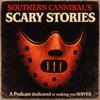 undefined Southern Cannibal's Scary Stories