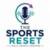 undefined The Sports Reset: Daily Sports News