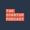 undefined The Startup Podcast - advice for early stage tech founders from Silicon Valley insiders