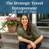 undefined Strategic Travel Entrepreneur: Business Tips for Travel Agents/Advisors, Travel Agency Owners, and Travel Business Owners