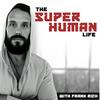 undefined The Super Human Life
