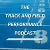 undefined The Track and Field Performance Podcast