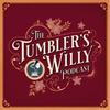 undefined The Tumbler's Willy Podcast