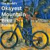 undefined The World's Okayest Mountain Bike Podcast