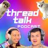 undefined ThreadTalk: The Reddit Review Show