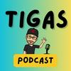 undefined Tigas Podcast