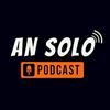 undefined AN SOLO - Podcast
