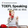 undefined TOEFL Speaking (for the AI Era)