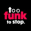 undefined Too Funk To Stop