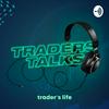 undefined Traders Talks