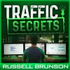 undefined Traffic Secrets: The Underground Playbook for Filling Your Websites and Funnels with Your Dream Customers