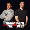 undefined Train With the Best Podcast