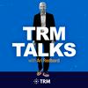 undefined TRM Talks