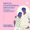undefined Tudo sobre codependência emocional
