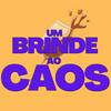 undefined Um Brinde Ao Caos