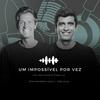undefined Um Impossível por Vez