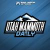 undefined Utah Mammoth Daily | Utah Mammoth Daily Podcast