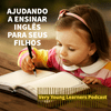 undefined Very Young Learners Podcast