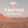 undefined Viajeras, el podcast de Lápiz Nómada