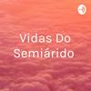 undefined Vidas Do Semiárido