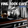 undefined VINIL ROCK CAFÉ PODCAST