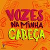 undefined Vozes na Minha Cabeça