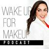 undefined Wake Up For Makeup