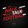 undefined Walk Talk Football (WTFke)