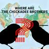 undefined Where Are the Chickadee Brothers?