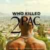 undefined Who Killed 2Pac? | The Murder of Tupac Shakur