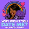 undefined Why Won't You Date Me? with Nicole Byer