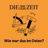 undefined Wie war das im Osten?