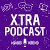 undefined Xtra Podcast