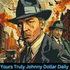 undefined Yours Truly Johnny Dollar Daily